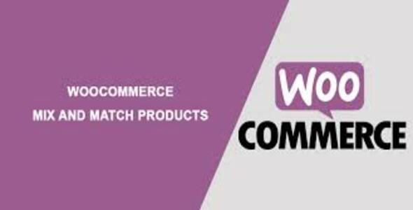 WooCommerce Mix and Match Sản phẩm 2.7.11