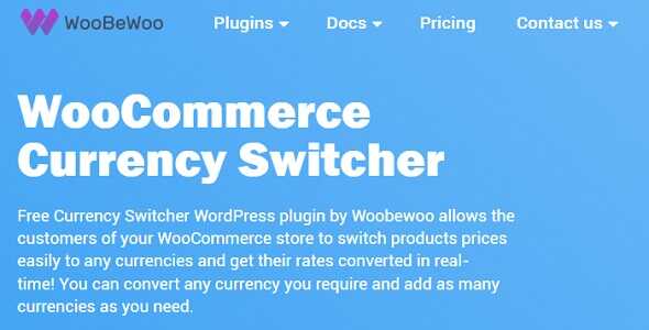 Woocurrency PRO 2.1.1 – Công cụ chuyển đổi tiền tệ WooCommerce của Woobewoo