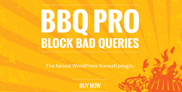 BBQ Pro 3.8 – Chặn truy vấn xấu | Plugin tường lửa cho WordPress