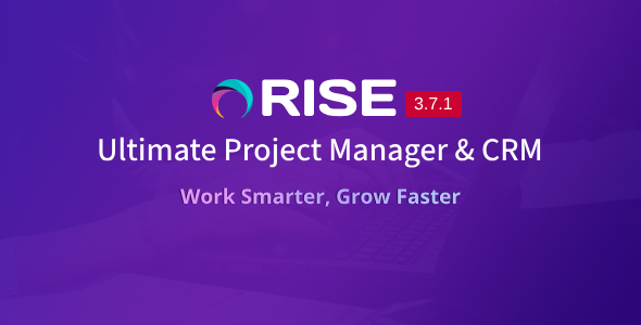 RISE 3.8.2 – Quản lý dự án & CRM tối ưu