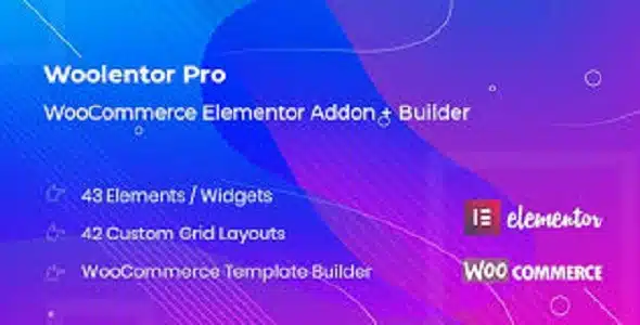 ShopLentor Pro (WooLentor Pro) 2.5.4 – Tiện ích bổ sung WooCommerce Elementor + Trình tạo