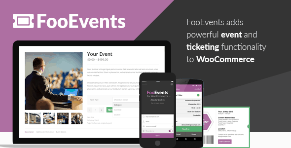 FooEvents cho WooCommerce 1.19.43 + Tiện ích bổ sung – Bán vé và quản lý sự kiện