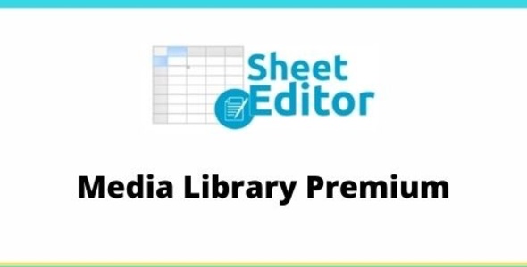 Tiện ích bổ sung cao cấp WP Sheet Editor Media Library 1.10.9