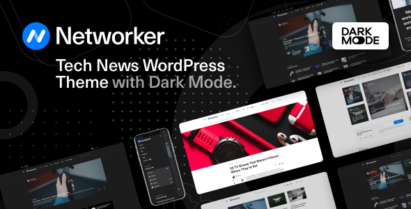 Networker 1.1.6 – Theme WordPress Tin tức Công nghệ với Chế độ Tối
