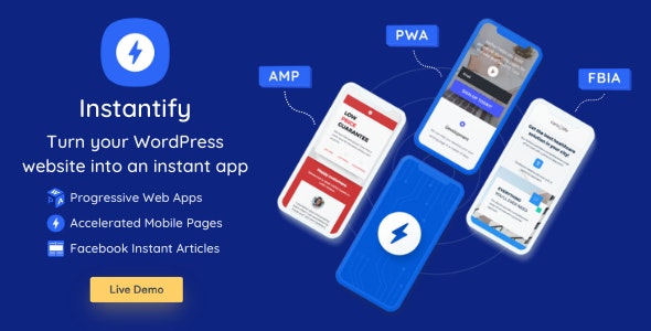 Instantify 7.6 – PWA & Google AMP & Facebook IA cho WordPress