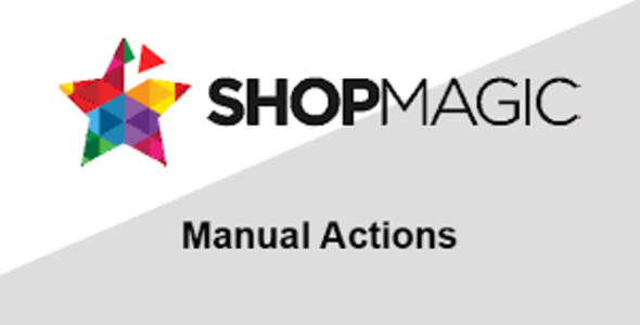 Hành động thủ công của ShopMagic 1.7.15