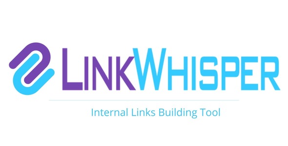 Link Whisper Pro 2.6.8 – Xây dựng liên kết nội bộ thông minh nhanh chóng